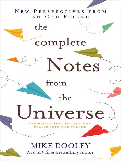 Title details for The Complete Notes From the Universe by Mike Dooley - Available